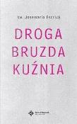 Droga, Bruzda, Kuźnia w. kieszonkowe. Autor: św. Josemara Escriv. Dadada.pl Okładka książki Droga, Bruzda, Kuźnia w. kieszonkowe