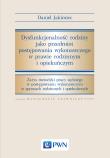 Dysfunkcjonalność rodziny jako przedmiot postępowania wykonawczego w prawie rodzinnym i opiekuńczym. Autor: Jakimiec Daniel. Dadada.pl Okładka książki Dysfunkcjonalność rodziny jako przedmiot postępowania wykonawczego w prawie rodzinnym i opiekuńczym