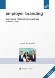Employer branding. Autor: Kozłowski Marek W.. Dadada.pl Okładka książki Employer branding