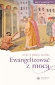 Ewangelizować z Mocą. Autor: Prado Flores Jose H.. Dadada.pl Okładka książki Ewangelizować z Mocą