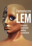 Fantastyczny Lem. Autor: Lem Stanisław. Dadada.pl Okładka książki Fantastyczny Lem
