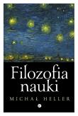 Filozofia nauki. Autor: Michał Heller. Dadada.pl Okładka książki Filozofia nauki