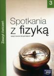 Fizyka GIM 3 Spotkania z fizyką ćw NE. Autor: Francuz-Ornat Grażyna, Kulawik Teresa, Generowicz Grażyna, Masłowska Małgorzata. Dadada.pl Okładka książki Fizyka GIM 3 Spotkania z fizyką ćw NE