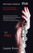 Flirt Tom 1 serii Klub. Autor: Lauren Rowe. Dadada.pl Okładka książki Flirt Tom 1 serii Klub