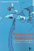 Okładka książki Foniatryczna diagnostyka wykonawstwa emisji głosu śpiewaczego i mówionego