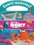 Gdzie jest Dory Chwyć bajeczkę. Autor: OPRACOWANIE  ZBIOROWE. Dadada.pl Okładka książki Gdzie jest Dory Chwyć bajeczkę
