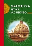 Gramatyka języka łacińskiego 2016. Autor: Emilia Kubicka. Dadada.pl Okładka książki Gramatyka języka łacińskiego 2016