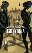 Grzybnia. Autor: Jelena Czyżowa. Dadada.pl Okładka książki Grzybnia
