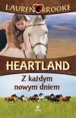 Heartland 9 Z każdym nowym dniem. Autor: Lauren Brooke. Dadada.pl Okładka książki Heartland 9 Z każdym nowym dniem