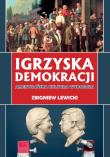 Igrzyska demokracji. Autor: Lewicki Zbigniew. Dadada.pl Okładka książki Igrzyska demokracji