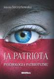 Ja patriota. Autor: Jolanta Szczurkowska (red.). Dadada.pl Okładka książki Ja patriota