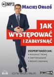 Okładka książki Jak występować i zabłysnąć - Audiobook