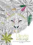 Okładka książki Kolorowanka antystresowa. Ukryte w dżungli