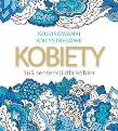 Okładka książki Kolorowanki antystresowe. Kobiety 365 sentencji