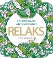 Okładka książki Kolorowanki antystresowe. Relaks 365 sentencji