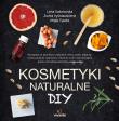 Kosmetyki naturalne DIY. Autor: Jovita Vysniauskiene, Lena Sokolovska, Migle Tyla. Dadada.pl Okładka książki Kosmetyki naturalne DIY