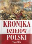 Kronika dziejów Polski 966-2016. Autor: Joanna Wieliczka Szarek, Joanna i Jarosław Szarek. Dadada.pl Okładka książki Kronika dziejów Polski 966-2016