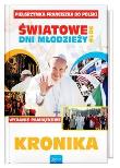 Kronika. Pielgrzymka Franciszka do Polski Światowe dni młodz. Autor: Małgorzata Pabis o. Luigi Galgani. Dadada.pl Okładka książki Kronika. Pielgrzymka Franciszka do Polski Światowe dni młodz