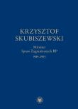 Opakowanie Krzysztof Skubiszewski. Minister Spraw Zagranicznych RP 1989-1993