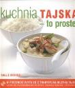 Kuchnia tajska to proste + CD. Autor: Morris Sallie. Dadada.pl Okładka książki Kuchnia tajska to proste + CD