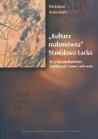 Kultura małomówna Stanisława Lacka. Autor: Antoniuk Mateusz. Dadada.pl Okładka książki Kultura małomówna Stanisława Lacka