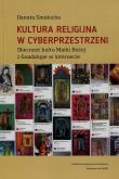 Kultura religijna w cyberprzestrzeni. Autor: Smołucha Danuta. Dadada.pl Okładka książki Kultura religijna w cyberprzestrzeni