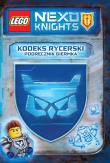 Lego Nexo Knights. Kodeks rycerski.. Autor: John Derevlany, Mark Hoffmeier. Dadada.pl Okładka książki Lego Nexo Knights. Kodeks rycerski.