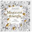 Magiczna dżungla Koloruj i odkrywaj tajemnice tropików. Autor: Johanna Basford. Dadada.pl Okładka książki Magiczna dżungla Koloruj i odkrywaj tajemnice tropików