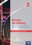 Matematyka LO 2 Prosto do matury Podr. ZPiR NE. Autor: Antek Maciej, Belka Krzysztof, Grabowski Piotr. Dadada.pl Okładka książki Matematyka LO 2 Prosto do matury Podr. ZPiR NE