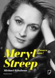 Meryl Streep. Znowu ona!. Autor: Michael Schulman. Dadada.pl Okładka książki Meryl Streep. Znowu ona!