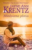 Miedziana plaża. Autor: Jayne Ann Krentz. Dadada.pl Okładka książki Miedziana plaża