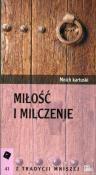 Miłość i milczenie. Autor: Mnich kartuski. Dadada.pl Okładka książki Miłość i milczenie