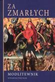 Modlitewnik. Za zmarłych. Autor: praca zbiorowa. Dadada.pl Okładka książki Modlitewnik. Za zmarłych
