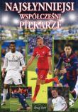 Okładka książki Najsłynniejsi współcześni piłkarze Tom 2