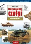 Najsłynniejsze czołgi  świata. Autor: Haskew Michael E.. Dadada.pl Okładka książki Najsłynniejsze czołgi  świata