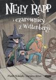 Nelly Rapp i czarownicy z Wittenbergi. Autor: Martin Widmark. Dadada.pl Okładka książki Nelly Rapp i czarownicy z Wittenbergi