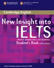 New Insight into IELTS Student's Book with Answers. Autor: jakeman Vanessa, McDowell Clare. Dadada.pl Okładka książki New Insight into IELTS Student's Book with Answers