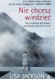 Nie chcesz wiedzieć. Autor: Jackson Lisa. Dadada.pl Okładka książki Nie chcesz wiedzieć
