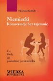 Niemiecki Konwersacje bez tajemnic. Autor: Buchholtz Mirosława. Dadada.pl Okładka książki Niemiecki Konwersacje bez tajemnic