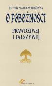 Okładka książki O pobożności prawdziwej i fałszywej