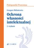 Ochrona własności intelektualnej. Autor: Grzegorz Michniewicz. Dadada.pl Okładka książki Ochrona własności intelektualnej