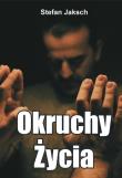 Okruchy Życia. Autor: Jaksch Stefan. Dadada.pl Okładka książki Okruchy Życia