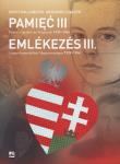 Pamięć III Polscy uchodźcy na Węgrzech 1939-1946. Autor: Łubczyk Grzegorz, Łubczyk Krystyna. Dadada.pl Okładka książki Pamięć III Polscy uchodźcy na Węgrzech 1939-1946