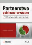 Opakowanie Partnerstwo publiczno-prywatne Praktyczny poradnik partnerstwa
