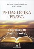 Okładka książki Pedagogika prawa. Vade mecum! Pójdź ze mną!