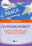 Pewny start O dorosłości Co mogę robić?. Autor: Barbara Szostak, Klaro-Celej Lidia. Dadada.pl Okładka książki Pewny start O dorosłości Co mogę robić?