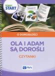 Pewny start Ola i Adam są dorośli. Czytanki. Autor: Barbara Szostak, Klaro-Celej Lidia. Dadada.pl Okładka książki Pewny start Ola i Adam są dorośli. Czytanki