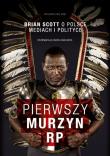 Pierwszy murzyn RP. Autor: Brian Scott, Mazurek Maria. Dadada.pl Okładka książki Pierwszy murzyn RP