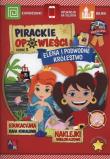 Pirackie opowieści 3 Elena i podwodne królestwo. Autor: Ania Kołodziejczyk, Kasia Borucka. Dadada.pl Okładka książki Pirackie opowieści 3 Elena i podwodne królestwo