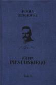 Okładka książki Pisma zbiorowe JózefaPiłsudskiego Tom 10
